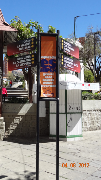 Panneau signalitique � sopocachi